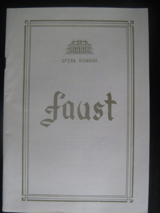 Program Opera Romana -Faust (2 noiembrie 198) / regia Hero Lupescu