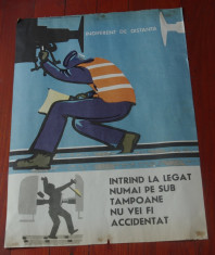 Afis de protectia muncii - CFR / dimensiuni mari / anii 70 - hartie - Raritate !!!!! foto