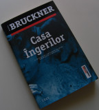Cumpara ieftin Casa Ingerilor - Pascal Bruckner, 2013, Trei