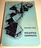 NOAPTEA LUMINATA - Demostene Botez