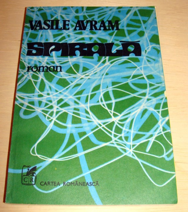 SPIRALA - Vasile Avram
