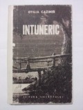 Intuneric - Otilia Cazimir (Editia I) / R2P3S, 1956, Alta editura