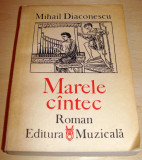 MARELE CINTEC - Mihail Diaconescu, 1987, Alta editura
