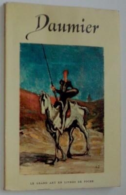 ALBUM LB. FRANCEZA: HONORE DAUMIER (texte de ROBERT REY) [Flammarion, 1959 / Le Grand Art En Livres De Poche] foto