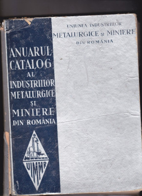 bnk ant UIMMR Anuarul catalog al industriilor metalurgice si miniere din Romania foto