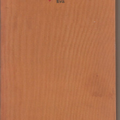 (C5225) ADAM SI EVA DE LIVIU REBREANU, EDITURA EMINESCU, 1970