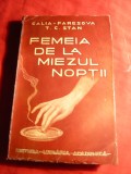 Galia Faresova si T.C.Stan - Femeia de la Miezul Noptii - Prima Ed. 1935, autograf