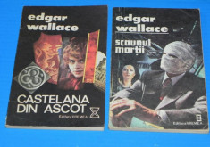 LOT 2 CARTI POLITISTE EDGAR WALLACE - CASTELANA DIN ASCOT. SCAUNUL MORTII (02249 ar foto