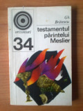 T Gh. Bratescu - Testamentul parintelui Meslier, 1972, Alta editura
