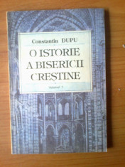 h5 O istorie a bisericii crestine - Constantin Dupu (volumul 1) foto