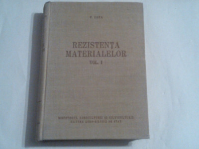 F.ZARA - REZISTENTA MATERIALELOR Vol.1. foto