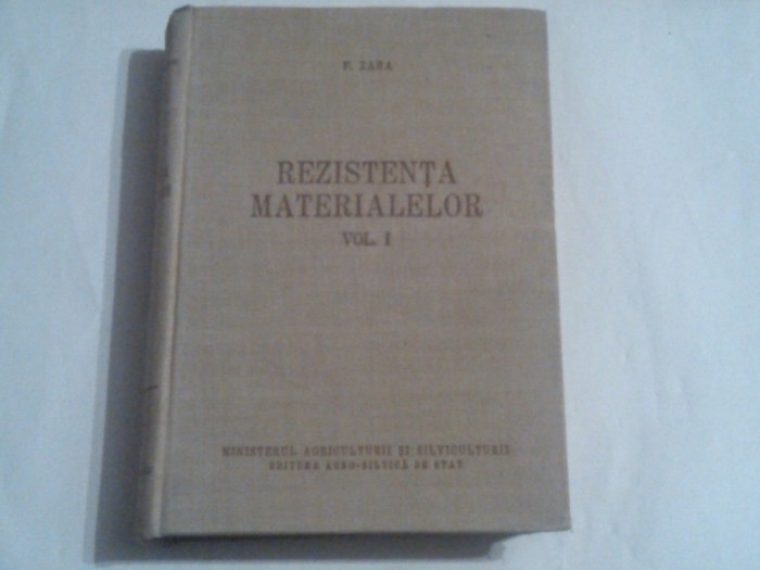 F.ZARA - REZISTENTA MATERIALELOR Vol.1.