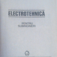 ANTON SAIMAC \ CONSTANTIN CRUCERU - ELECTROTEHNICA pentru subingineri