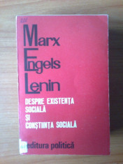 d4 Despre existenta sociala si constiinta sociala - Marx, Engels, Lenin foto