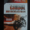 DARWIN HOLMSTROM * CHARLES EVERITT - GHIDUL MOTOCICLISTULUI * TOTUL DESPRE MOTOCICLETE