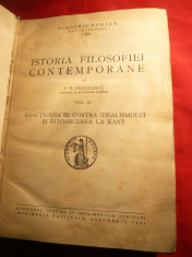 PP Negulescu -Istoria Filozofiei Contemp. vol.III-React. idealismului Ed.1943 foto