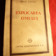 Mihai Ralea - EXPLICAREA OMULUI - Prima Ed. 1946 Cartea Romaneasca