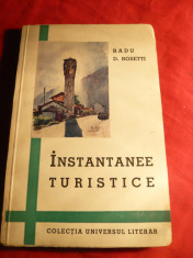 Radu D.Rosetti -Instantanee Turistice - Prima Ed. 1939 , ilustratii foto