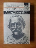 D9 Paul Cernovodeanu, Marian Stefan - PE URMELE MAGHERILOR, Alta editura