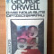 d7 O mie noua sute optzeci si patru - George Orwell