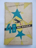 Constantin Neagu - 48 de stele, 1957