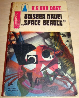 ODISEEA NAVEI &amp;#039; SPACE BEAGLE &amp;#039; - A.E. VAN VOGT foto