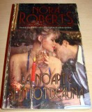 LA NOAPTE SI INTOTDEAUNA - Nora Roberts, Alta editura