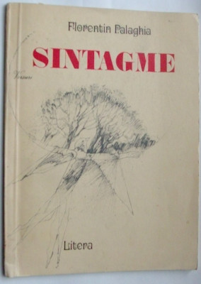 FLORENTIN PALAGHIA - SINTAGME (VERSURI) [volum de debut, 1981] foto