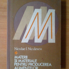 k0 Materii si materiale pentru producerea alimentelor - Niculae I. Niculescu