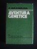 C. MAXIMILIAN - AVENTURA GENETICII, Alta editura