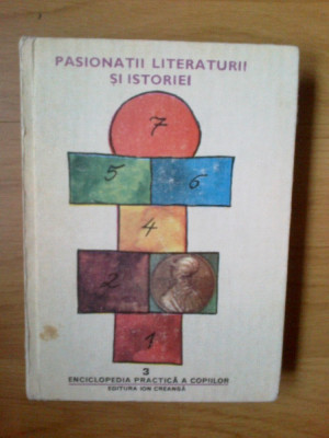 h2 Pasionatii Literaturii si Istoriei-Enciclopedia practica a copiilor 3 foto