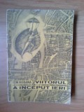 N6 Ion Hobana - Viitorul a inceput ieri, 1966, Alta editura