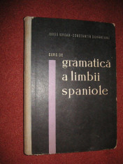 Curs de gramatica a limbii spaniole - Iorgu Iordan , Constantin Duhaneanu foto