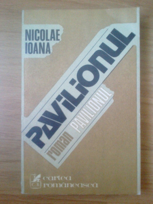 p PAVILIONUL - NICOLAE IOANA