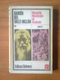 H1 Ramon del Valle-Inclan - Memoriile Marchizului de Bradomin, 1987, Alta editura