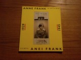 Lumea ANNEI FRANK 1929-1945 - text: Anne Frank Stichting - 1994, 228 p., Alta editura