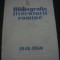 TUDOR VIANU - BIBLIOGRAFIA LITERATURII ROMANE (1965, editie cartonata)