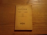 LE GANTIER - M. Froumenty, P. Bouvier - Paris, 1920, 173 p. cu imagini in text