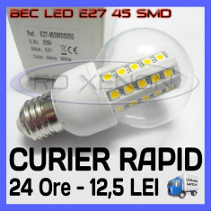 BEC ECONOMIC CU LED E27 DULIE NORMALA - 45 SMD 5050 - 7W ECHIVALENT 60W - ILUMINARE PENTRU CASA, INTERIOR - CULOARE ALB CALD - ALIMENTARE 220V foto