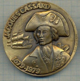 ATAM2001 MEDALIE 33 - JACQUES CASSARD -1679-1979 -RENUMIT CAPITAN DE VAS FRANCEZ -TURISM- starea care se vede