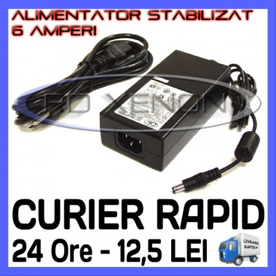 SURSA ALIMENTARE - ALIMENTATOR STABILIZAT 12V - 6 A AMPERI - CABLU 220V INCLUS foto