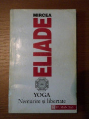 YOGA, NEMURIRE SI LIBERTATE de MIRCEA ELIADE 1993 foto