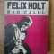 d8 Felix Holt - Radicalul - George Eliot