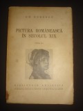 GH. OPRESCU - PICTURA ROMANEASCA IN SECOLUL XIX (1943)