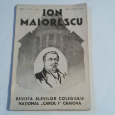 ION MAIORESCU - REVISTA ELEVILOR COLEGIULUI NATIONAL "CAROL I" CRAIOVA ~ APR.-IUNIE 1934 ~