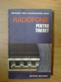 K3 Radiofonie pentru tineret - Ion Mihail Iosif, Valentin Petre Ganea, Alta editura