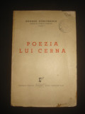 GEORGE DUMITRESCU - POEZIA LUI CERNA {1939}