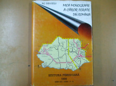 Radu Bellu Mica monografie a cailor ferate din Romania Volumul V Bucuresti si Craiova Bucuresti 1999 foto