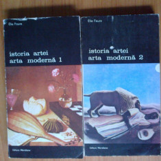 k0 Elie Faure - Istoria artei . Arta moderna (2 volume)