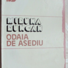 MIRUNA RUNCAN - ODAIA DE ASEDIU (VERSURI/volum debut 1983/pref.LAURENTIU ULICI)